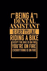 Being a Dental Assistant Is Easy Its Like Riding a Bike