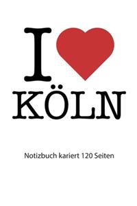I love Köln Notizbuch kariert