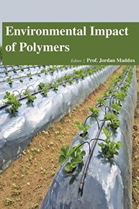 ENVIRONMENTAL IMPACT OF POLYMERS