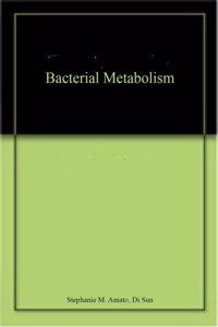 BACTERIAL METABOLISM