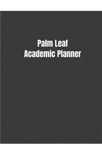 Palm Leaf Academic Planner