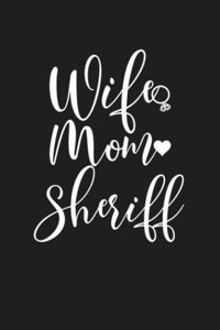 Wife Mom Sheriff