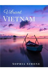 Vibrant Vietnam