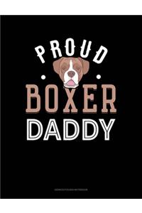 Proud Boxer Daddy