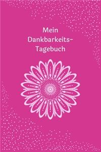 Mein Dankbarkeits-Tagebuch
