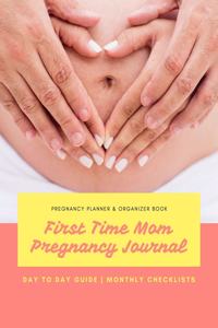 First Time Mom Pregnancy Journal