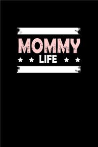 Mommy Life