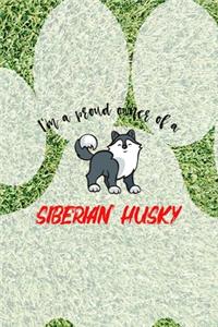 I'm A Proud Owner Of A Siberian Husky