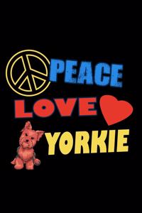Peace Love Yorkie