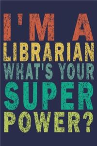 I'm a Librarian What's Your Super Power?