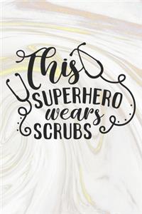 This Superhero Wears Scrubs