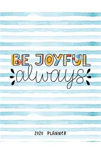 Be Joyful Always 2020 Planner