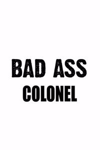 Bad Ass Colonel