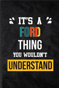 It's a Ford Thing You Wouldn't Understand
