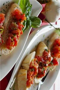 Yummy Bruschetta Ready to Serve Journal
