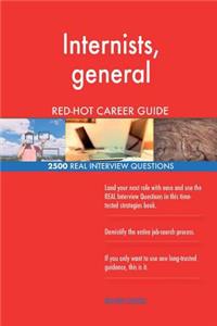 Internists, general RED-HOT Career Guide; 2500 REAL Interview Questions