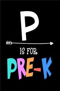 P Is For Pre-K
