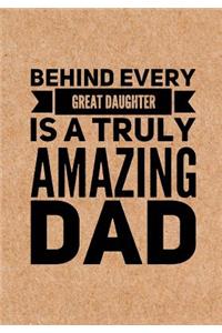 Behind Every Great Daughter is a Truly Amazing Dad
