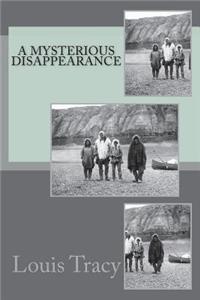 A Mysterious Disappearance