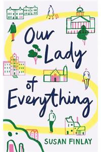 Our Lady of Everything