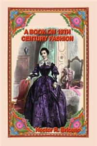 Book on 19th Century Fashion