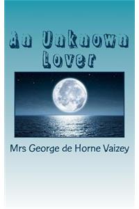An Unknown Lover