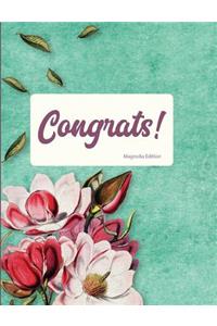 Congrats Magnolia Edition