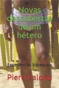 Novas descobertas de um hétero