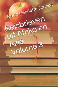 Reisbrieven Uit Afrika En Azi