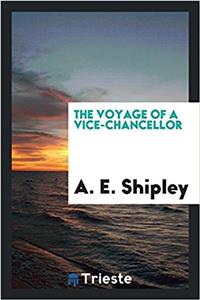 The voyage of a Vice-Chancellor