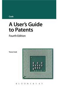 A User's Guide to Patents