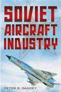 Soviet Aircraft Industry