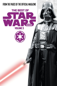 Star Wars: Best of Star Wars Insider Vol. 3