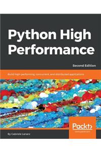 Python High Performance, Second Edition