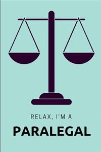 Relax I'm a Paralegal