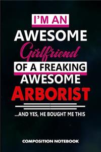 I Am an Awesome Girlfriend of a Freaking Awesome Arborist and Yes He Bought Me This