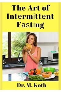 The Art of Intеrmіttеnt Fаѕtіng