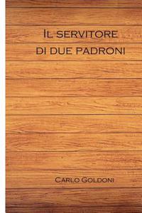 Il Servitore Di Due Padroni