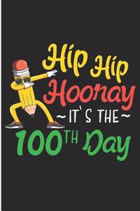 Hip Hip Hooray It'sthe 100th Day