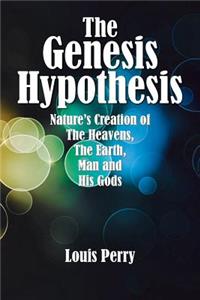 The Genesis Hypothesis