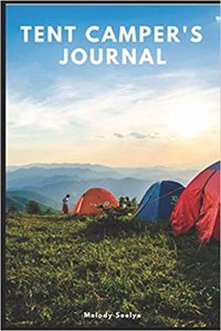 The Tent Camper's Journal