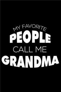 My Favorite People Call Me Grandma