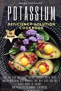 Potassium Deficiency Solution Cookbook