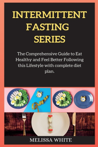 INTERMITTENT FASTING series