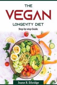 The Vegan Longevity Diet