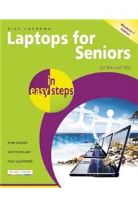 Laptops for Seniors in Easy Steps Windows 7 Edition