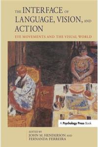 Interface of Language, Vision, and Action