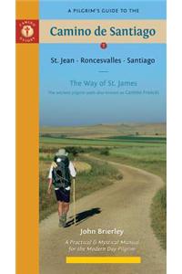 A Pilgrim's Guide to the Camino de Santiago
