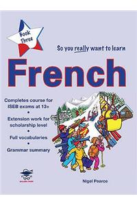 So You Really Want to Learn French