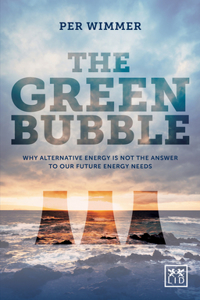 Green Bubble: For Green Energy to Be Truly Sustainable It Must Be Commercially Sustainable